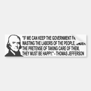 Thomas Jefferson Quote Bumper Sticker