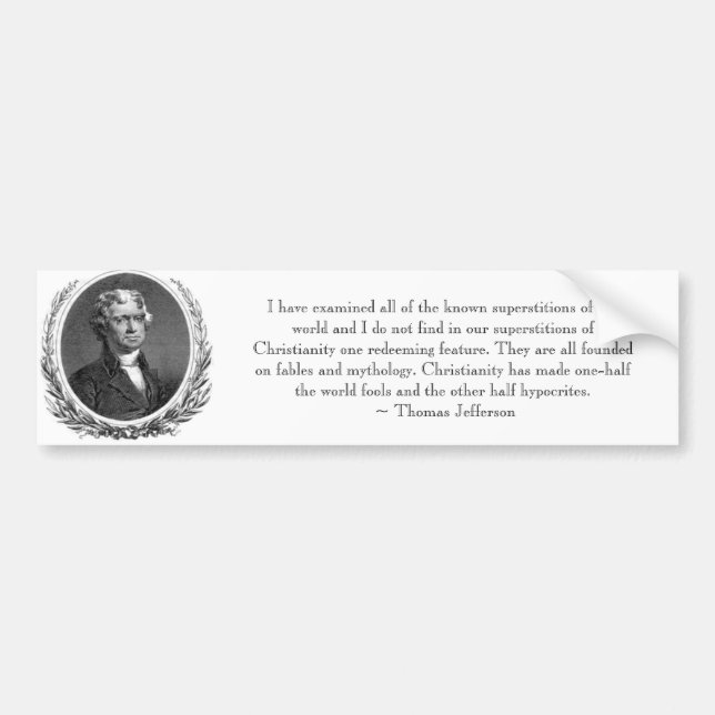 Thomas Jefferson Quote Bumpersticker Bumper Sticker (Front)