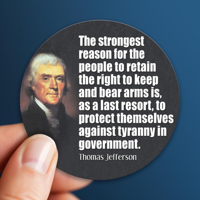 Thomas Jefferson Quote Classic Round Sticker (National Park Sticker)