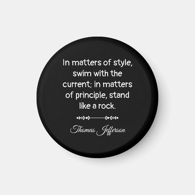 Thomas Jefferson Quote -- Stand like a rock Magnet (Front)