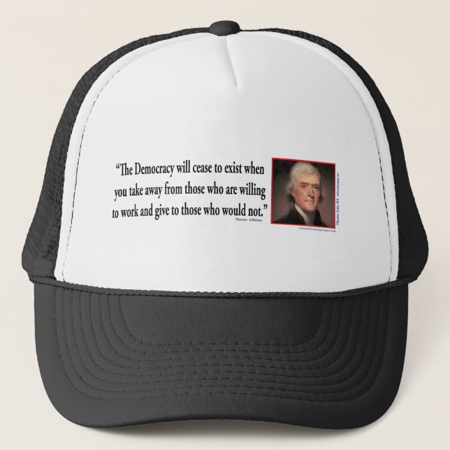 Thomas Jefferson - Quotes Democracy Trucker Hat (Front)