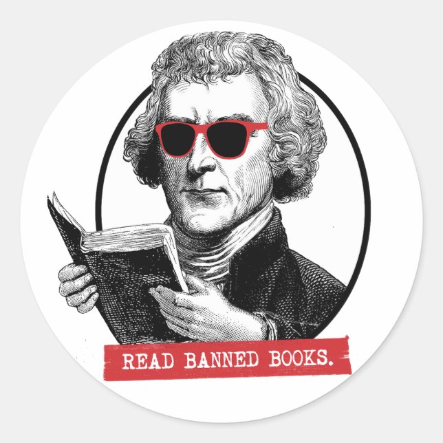 Thomas Jefferson Reads Banned Books Classic Round Sticker (Front)
