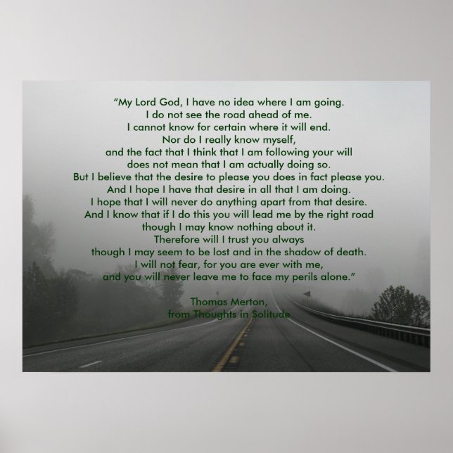 Thomas Merton's Prayer from Thoughts in Solitude Poster (Front)