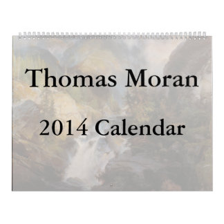 Thomas Moran 2014 Calendar
