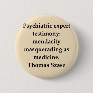 thomas szasz 6 cm round badge