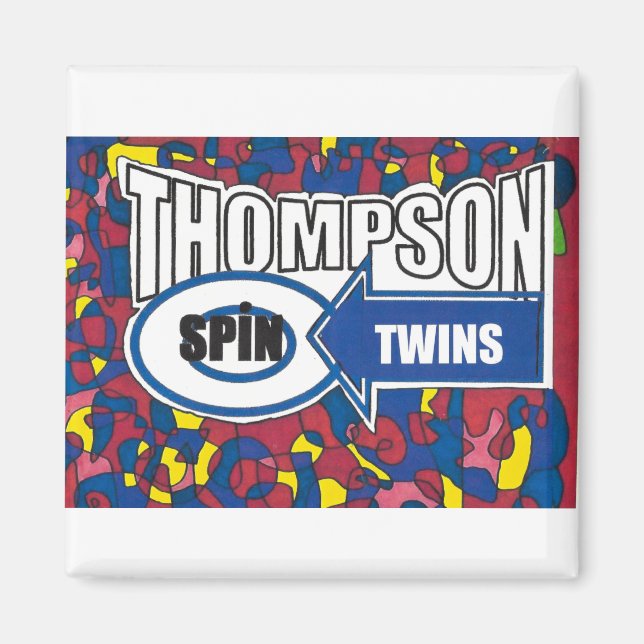 Thompson Spin Twins. Magnet (Front)