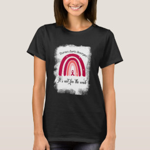 Thoracic Aortic Aneurysm Its Not For The Weak Rain T-Shirt