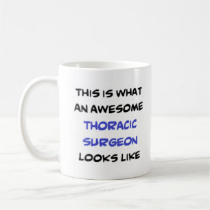 thoracic surgeon, awesome coffee mug