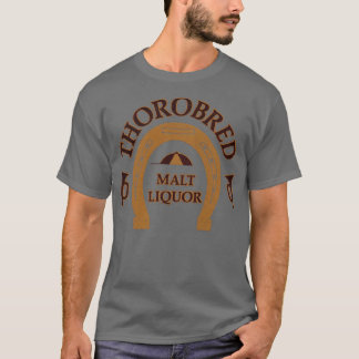 Thorobred Malt Liquor Beer Retro Defunct Brewerian T-Shirt