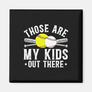 Those Are My Kids Sell Softll Dad Of Llers Magnet