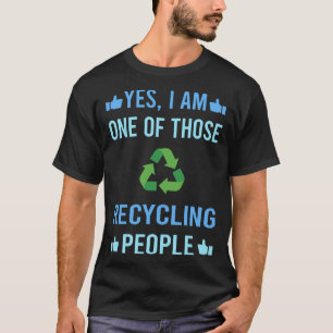 Those People Recycling Recycle T-Shirt