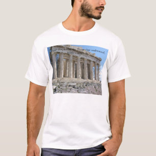 Those that know, do. Those that understand, teach. T-Shirt