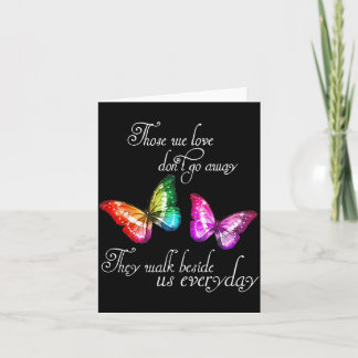 Those We Love Don't Go Away They Walk Beside Us Ev Card