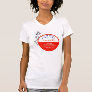 Those Who Can Teach 2 T-Shirt