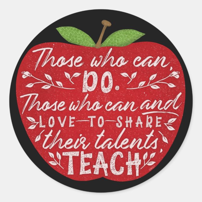 Those Who Can Teach Quote School Teacher Red Apple Classic Round Sticker (Front)
