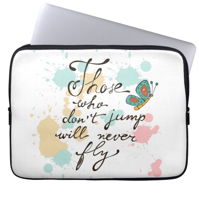 Those Who Dont Jump Will Never Fly Laptop Sleeve (Front)