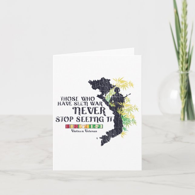 Those Who Have Seen War Never Stop Seeing It  Card (Front)