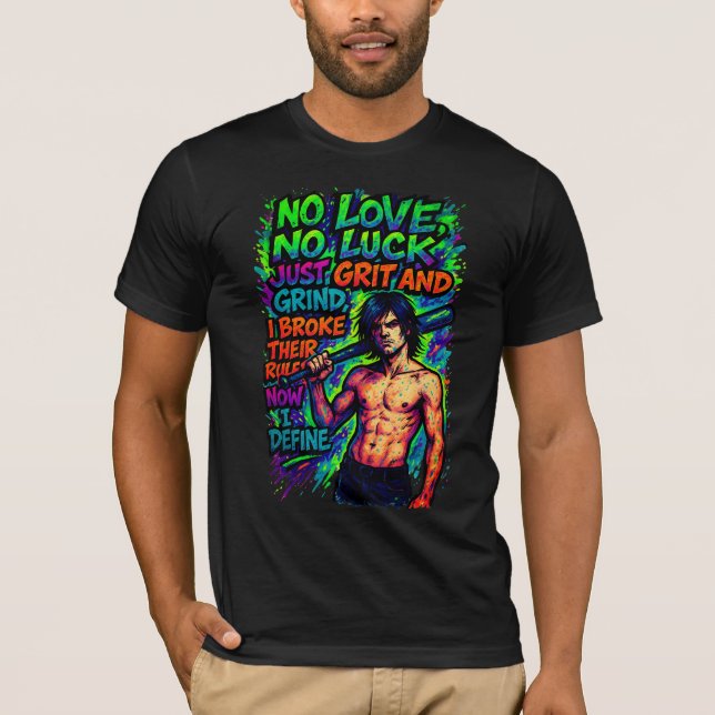 Those who overcome obstacles in life T-Shirt (Front)