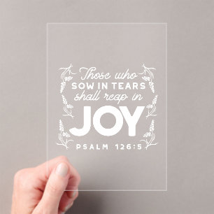 Those Who Sow in Tears Shall Reap in Joy Quotes Acrylic Invitations