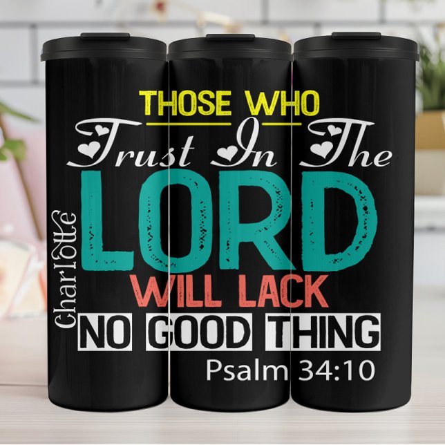 Those Who Trust in the Lord Thermal Tumbler (Creator Uploaded)