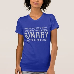 Those who understand binary T-Shirt