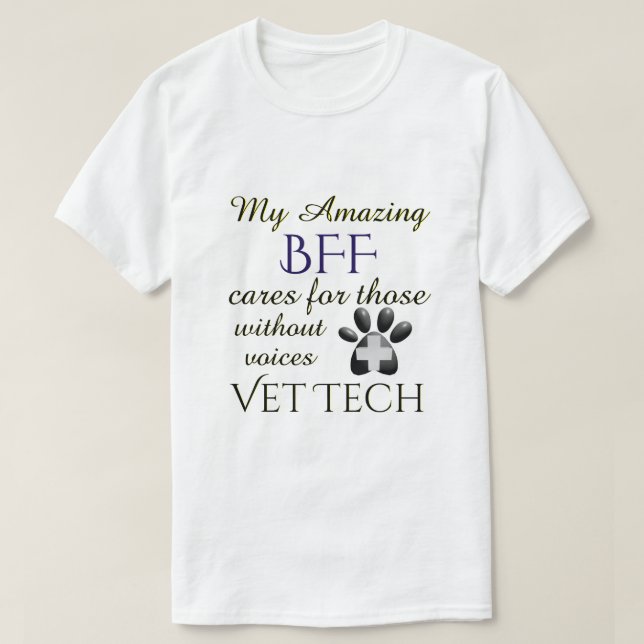 Those Without Voices BFF Vet Tech T-Shirt (Design Front)