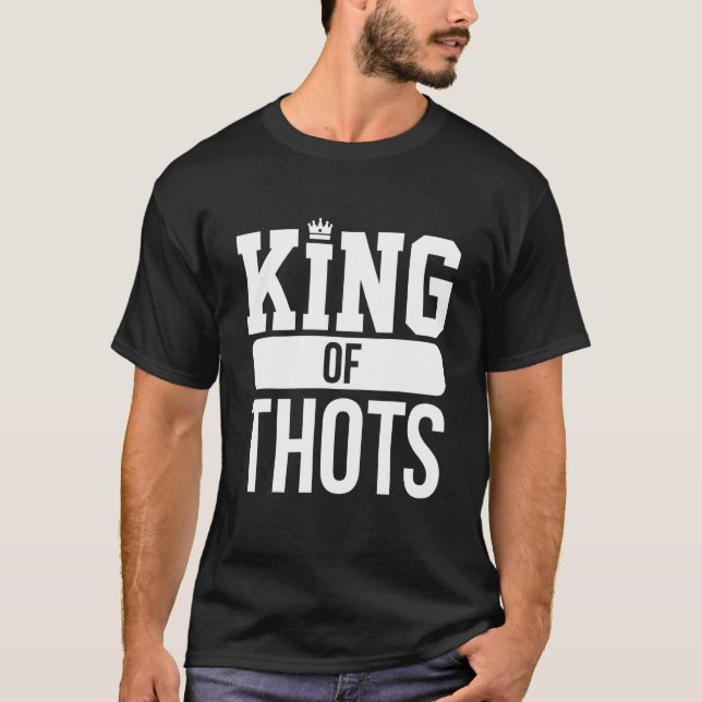 Thot Player Thots Single Guy Bro Dating For Him  G T-Shirt (Front)