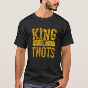 Thot Player Thots Single Guy Bro Dating For Him G T-Shirt