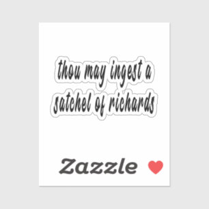 Thou may ingest a satchel of Richard’s vinyl stick