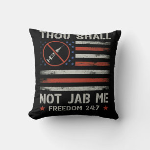 Thou Shall Not Jab Me Anti Vax No Vaccine Freedom Cushion