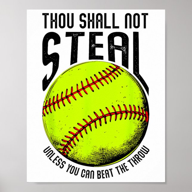 Thou Shall Not Steal Softll Unless You Can Beat Th Poster (Front)