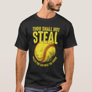 Thou Shall Not Steal Unless You Can Beat The Throw T-Shirt