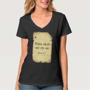 Thou Shall Not Try Me Mood 247 Funny Sarcastic Fak T-Shirt