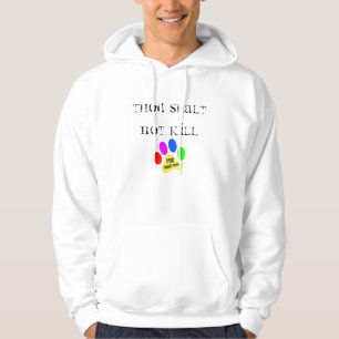 Thou Shalt Not Kill Stop Animal Cruelty SweatShirt
