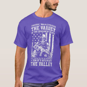 Though I Walk Through the Valley  Military s  T-Shirt