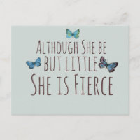 Though she be but little she is fierce