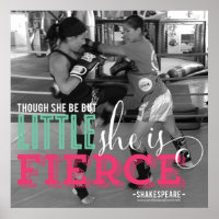"Though she be but little, she is fierce"