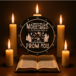 Though The Mountains Move Christian Art Round Clock