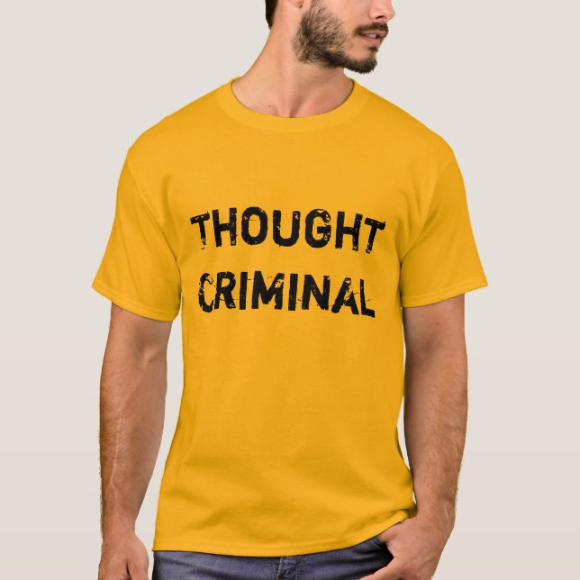 Thought Criminal T Shirt (Front)
