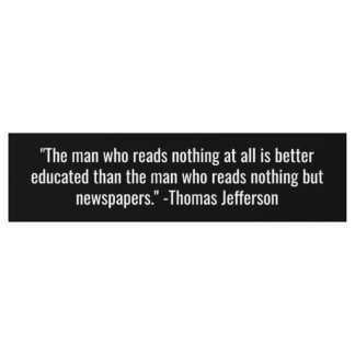 Thought-Provoking Thomas Jefferson Bumper Sticker