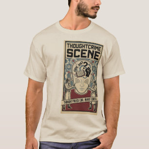 Thoughtcrime Scene Dystopian Surrealist Warning T-Shirt