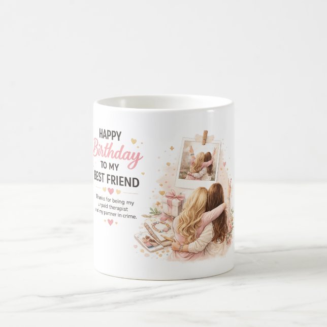 Thoughtful Birthday Gift for Bestie Coffee Mug (Center)