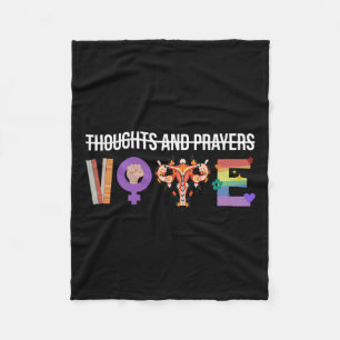 Thoughts And Prayers Vote Feminist Lgbt Women Funn Fleece Blanket