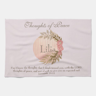 Thoughts of Peace Floral Jeremiah 29:11 Tea Towel
