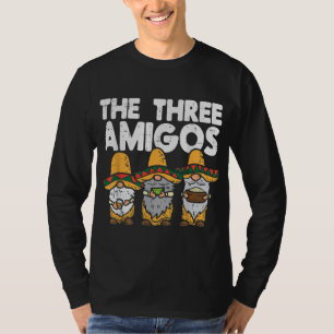 Three Amigos Mexican Gnomes Cute Cinco De Mayo Fie T-Shirt