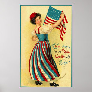 Three Cheers for the Red, White and Blue Poster