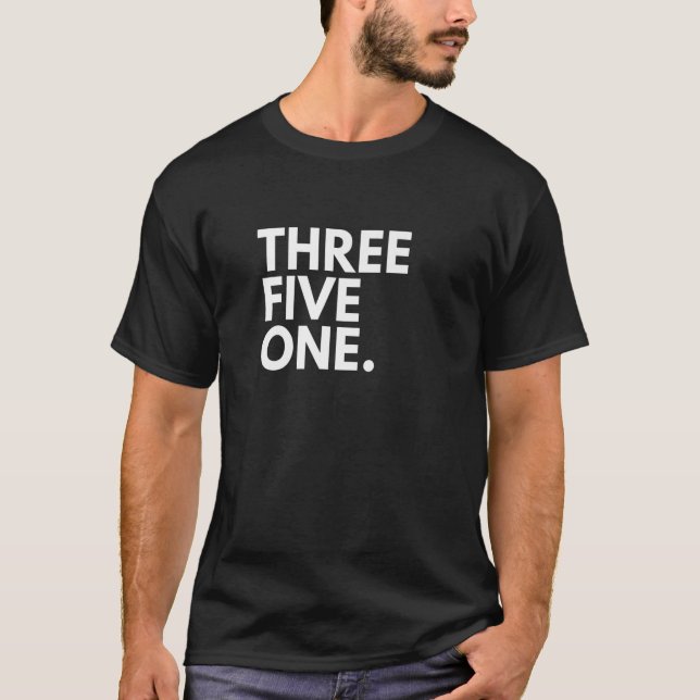THREE FIVE ONE Area Code 351 Lowell MA Massachuset T-Shirt (Front)