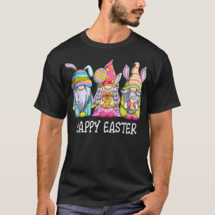Three Gnomes Holding Easter Egg Cute Bunny Happy E T-Shirt