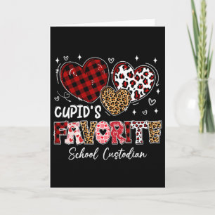 Three Hearts Cupid's Favorite School Custodian Val Card