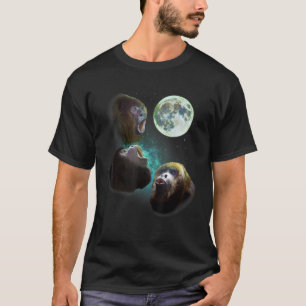 Three Howler Monkeys Howl At Moon 3 Wolfs Wolves F T-Shirt